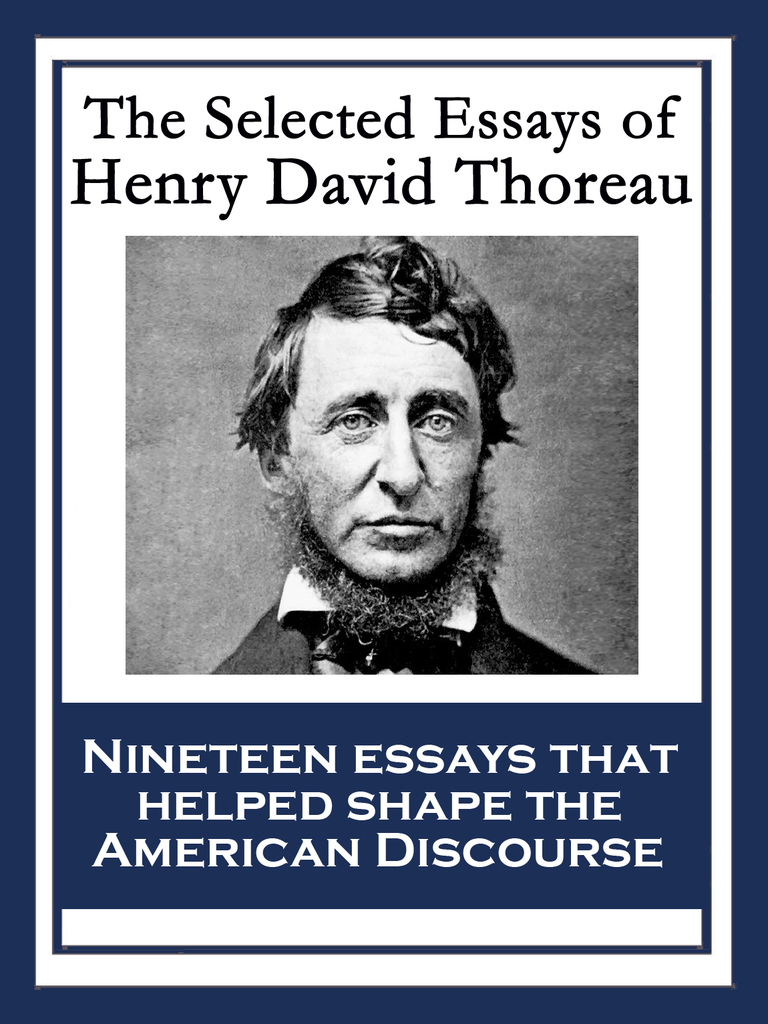 Read The Selected Essays of Henry David Thoreau Online by Henry David