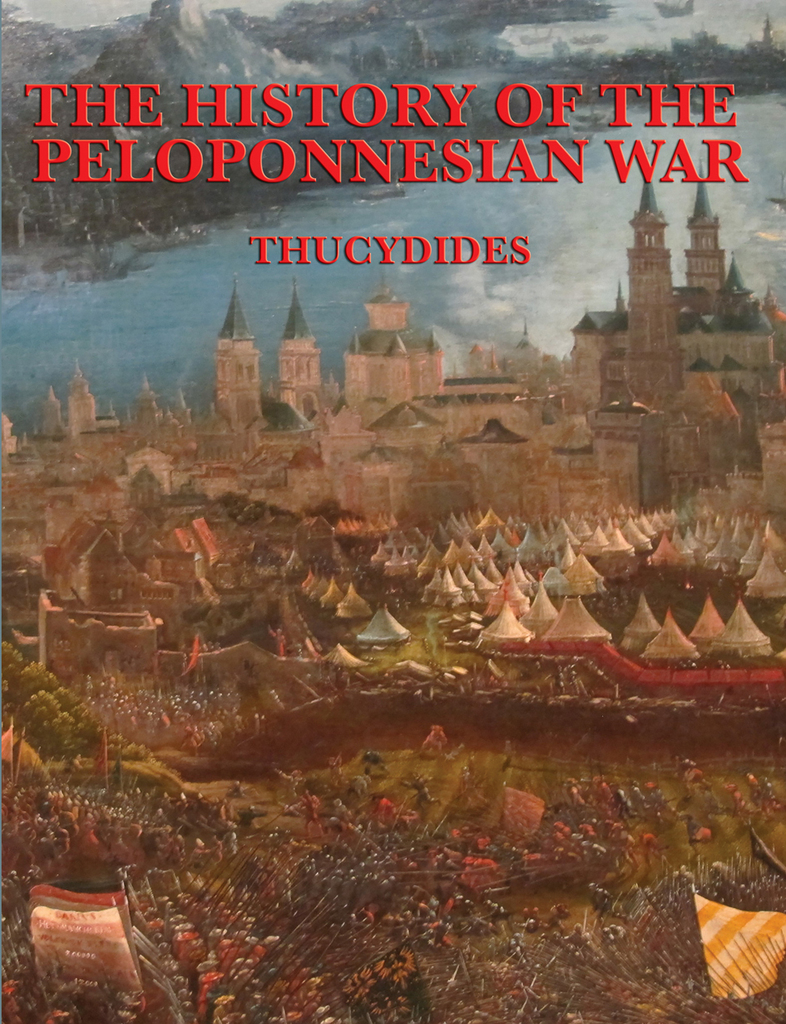 The History of the Peloponnesian War by Thucydides - Book - Read Online