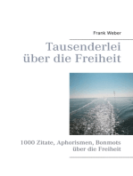 Tausenderlei über die Freiheit