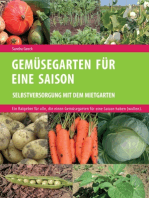 Gemüsegarten für eine Saison: Selbstversorgung mit dem Mietgarten