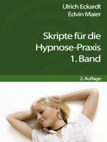 Skripte für die Hypnose-Praxis: 1. Band