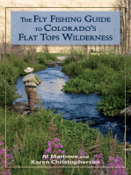 The Fly Fishing Guide to Colorado's Flat Tops Wilderness