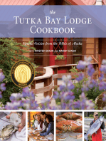 The Tutka Bay Lodge Cookbook: Coastal Cuisine from the Wilds of Alaska