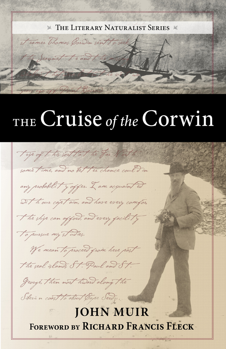 The Cruise of the Corwin by John Muir, Richard F. Fleck (Ebook) - Read ...