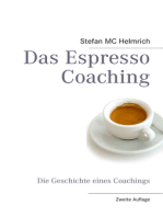 Das Espresso Coaching: Die Geschichte eines Coachings