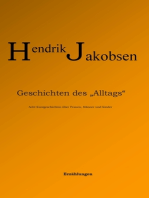 Geschichten des Alltags: Acht Kurzgeschichten über Frauen, Männer und Kinder