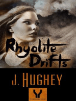 Rhyolite Drifts: Yellowblown™, #2