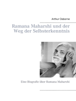 Ramana Maharshi und der Weg der Selbsterkenntnis: Eine Biografie über Ramana Maharshi