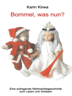 Bommel, was nun?: Eine aufregende Weihnachtsgeschichte zum Lesen und Vorlesen