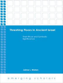 Threshing Floors Ancient Israel By Jaime L Waters Book Read