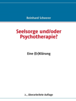 Seelsorge und/oder Psychotherapie?: Eine (Er)Klärung