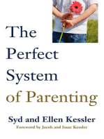The Perfect System of Parenting