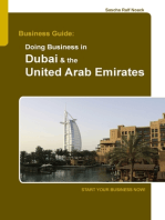 Business Guide: Doing Business in Dubai & the United Arab Emirates: Start Your Business Now!