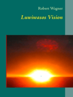 Luwiwasos Vision: Ein Märchen aus dem Lande Irgendwo