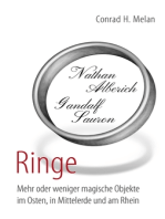 Ringe: Mehr oder weniger magische Objekte im Osten, in Mittelerde und am Rhein