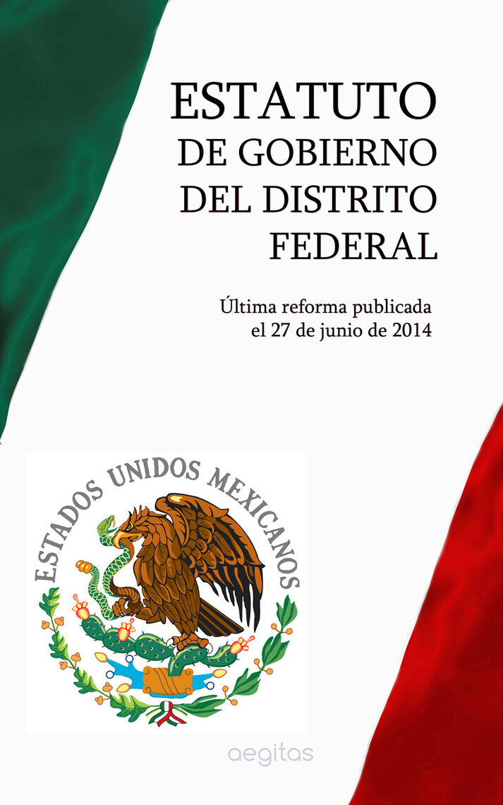 Estatuto de Gobierno del Distrito Federal by México Book