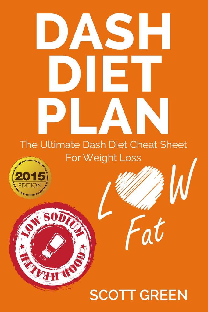 Read Dash Diet Plan : The Ultimate Dash Diet Cheat Sheet For Weight ...