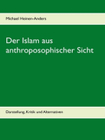 Der Islam aus anthroposophischer Sicht: Darstellung, Kritik und Alternativen