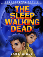 ScareScapes Book Three: The Sleepwalking Dead!