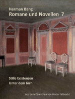 Romane und Novellen 7: Stille Existenz / Unter dem Joch. Aus dem Dänischen von Dieter Faßnacht