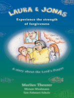 Laura and Jonas experience the strength of forgiveness: A story about the Lord's Prayer