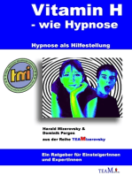 Vitamin H – wie Hypnose: Hypnose als Hilfestellung
