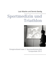 Sportmedizin und Triathlon: Kongressband zum 2. Sportmedizinischen Symposium 2012