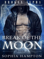 Break of the Moon: Broken Alpha, #1