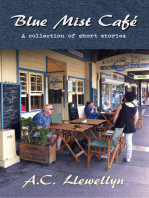Blue Mist Cafe: A Collection of Short Stories