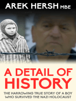 A Detail Of History: The harrowing true story of a boy who survived the Nazi holocaust