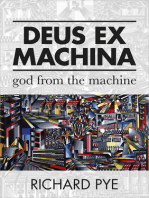Deus Ex Machina: God From The Machine