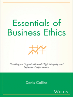 Essentials of Business Ethics: Creating an Organization of High Integrity and Superior Performance