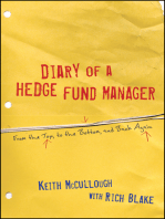 Diary of a Hedge Fund Manager: From the Top, to the Bottom, and Back Again