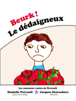 Beurk ! Le Dédaigneux