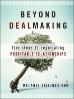 Beyond Dealmaking: Five Steps to Negotiating Profitable Relationships