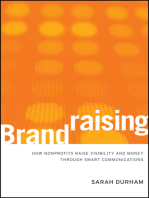 Brandraising: How Nonprofits Raise Visibility and Money Through Smart Communications