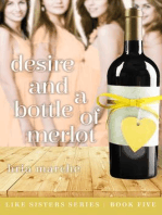 Desire and a Bottle of Merlot: Like Sisters, #5