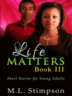 Life Matters - Book 3: Life Matters, #3