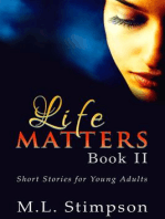 Life Matters - Book 2: Life Matters, #2