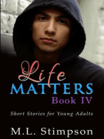 Life Matters - Book 4: Life Matters, #4