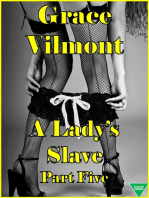 A Lady’s Slave Part Five