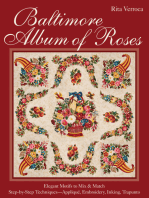 Baltimore Album of Roses: Elegant Motifs to Mix & Match - Step-by-Step Techniques—Appliqué, Embroidery, Inking, Trapunto