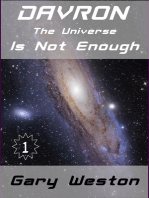 Davron: The Universe Is Not Enough