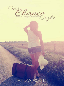 One Chance Night (Make A Change, #1)
