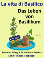 Racconto Bilingue in Tedesco e Italiano: La vita di Basilico - Das Leben von Basilikum - Serie “Impara il tedesco”