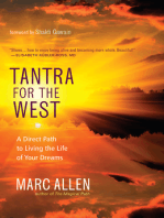 Tantra for the West: A Direct Path to Living the Life of Your Dreams