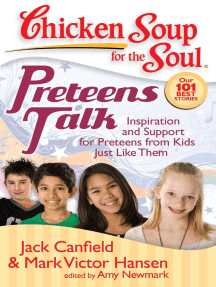 Chicken Soup for the Soul: Preteens Talk by Jack Canfield, Mark ...