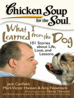 Chicken Soup for the Soul: What I Learned from the Dog: 101 Stories about Life, Love, and Lessons