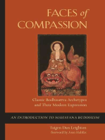 Faces of Compassion: Classic Bodhisattva Archetypes and Their Modern Expression — An Introduction to Mahayana Buddhism
