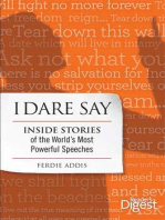 I Dare Say: Inside Stories of the World's Most Powerful Speeches